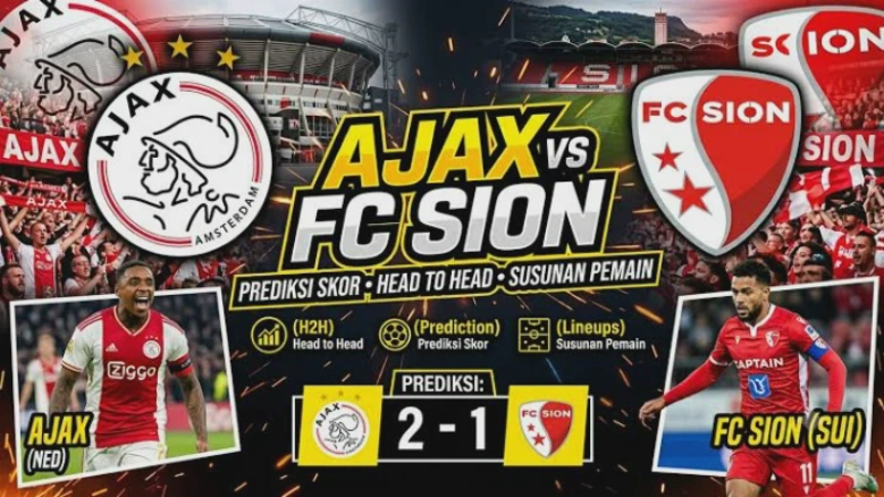 Ajax vs Sion Jadwal Pertandingan & Susunan Pemain Terbaru 2026