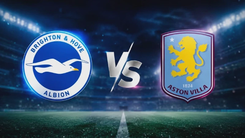 Brighton vs Aston Villa Hasil Pertandingan & Susunan Pemain Terbaru 2026