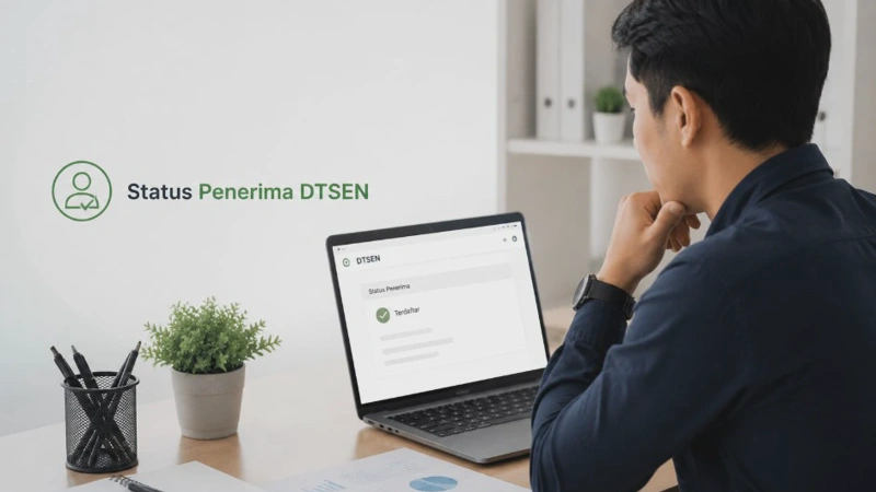 Cara Cek Status Penerima DTSEN Terbaru 2026 Secara Online