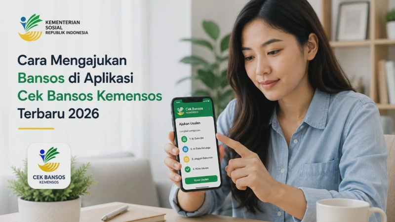 Cara Mengajukan Bansos di Aplikasi Cek Bansos Kemensos Terbaru 2026