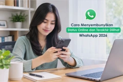 Cara Menyembunyikan Status Online dan Terakhir Dilihat WhatsApp 2026