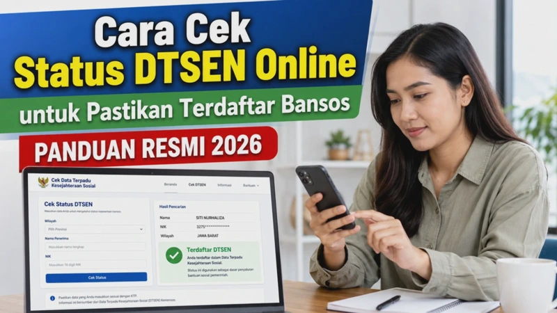 Cek DTSEN Terbaru: Panduan Lengkap Akses Data Kemiskinan Hari Ini