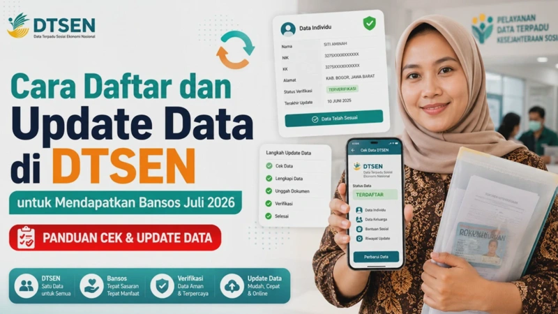 DTSEN Bansos: Syarat Masuk Daftar Penerima Bantuan Pemerintah Resmi