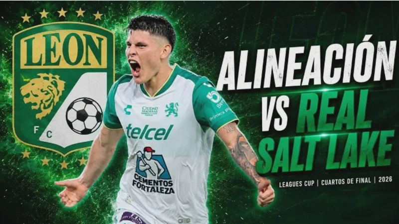 León vs Real Salt Lake Susunan Pemain & Jadwal Pertandingan Terbaru 2026