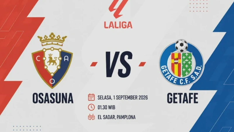 Osasuna vs Getafe Hasil Pertandingan & Susunan Pemain Head To Head